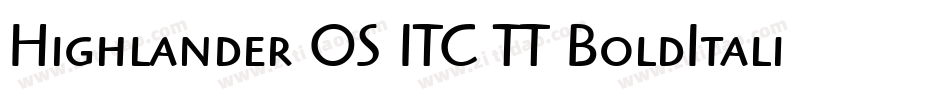 Highlander OS ITC TT BoldItalic字体转换